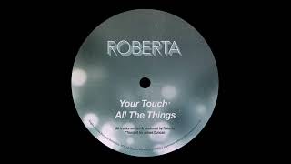 洋楽 ROBERTA / ALL THE THING / YOUR TOUCH Roberta - All The Things - YouTube