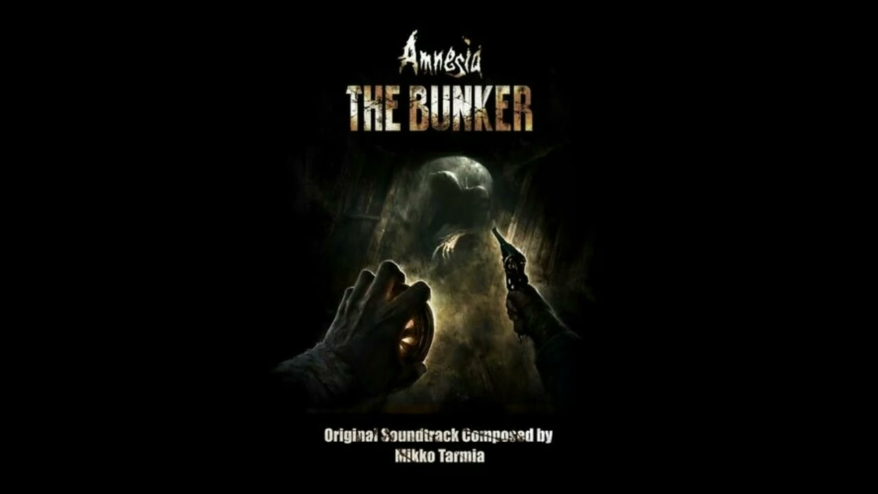 02  Inside The Bunker Amnesia The Bunker (Original Game Soundtrack) OST