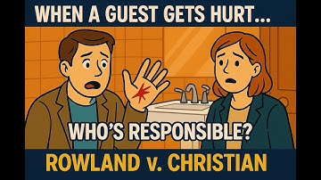 Rowland v. Christian (1968) - "When a Guest Becomes a Plaintiff" #DutyofCare #law #RowlandvChristian