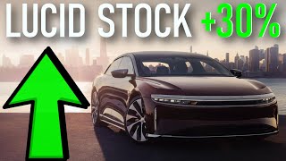 Why LUCID Stock Is Up 30%+ Today Analysis! Share Soars 30%+ LCID Motors