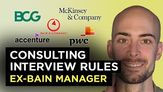 Consulting Interview Rules and Advice from a former Bain & Company Manager