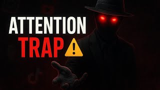 The Dark Psychology of Attention👁️ | Why You Can't Stop Checking Your Phone