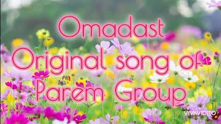 Shabnam & Malika "Omadast" cover, original song of Parem Group