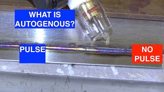 What is Autogenous Welding? 3 Examples