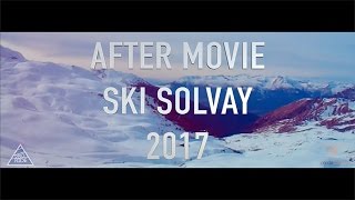AFTER MOVIE SKI SOLVAY 2017