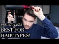 Pre-Stylers | The Best For Your Hair Type: Explained!