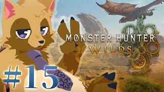 【MONSTER HUNTER WILDS #15】アプデを堪能したい狸の特別枠【ウィルたぬきの日常】