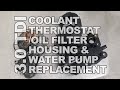 3.0 TDI Coolant Thermostat/Oil Filter Housing and Water Pump Replacement