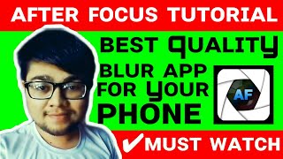 How To Use After Focus How To Use AfterFocus App After Focus Blur Tutorial After Focus Kaise Use Kar screenshot 1