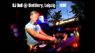 DJ Hell @ Distillery, Leipzig / 1999