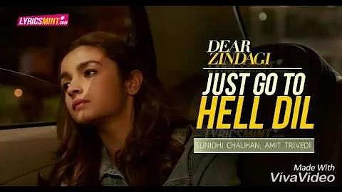 Just go to hell dil - dear zindagi arabic sub مترجمه