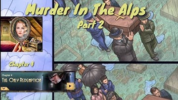 Murder In The Alps:Hidden Mystery Part 2 Chapter 4-The Only Redemption| @gamingisaddictionofficial