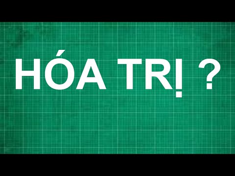 Video: Hóa Trị Là Gì