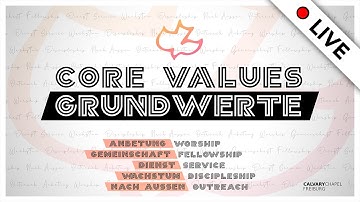 CCF Live 🔴 Core Values - Discipleship & Outreach (C@5)