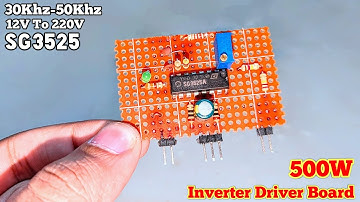 DIY Inverter Driver Board | 12V/24V to 220V SG3525 Design