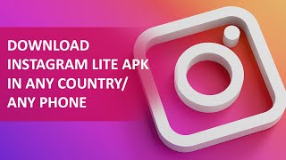 How to download INSTAGRAM LITE apk in any country? screenshot 3