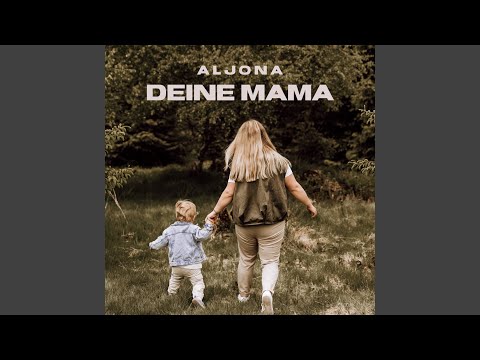Deine Mama