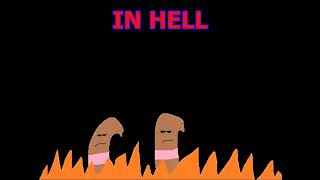 The Fat Worms in Hell