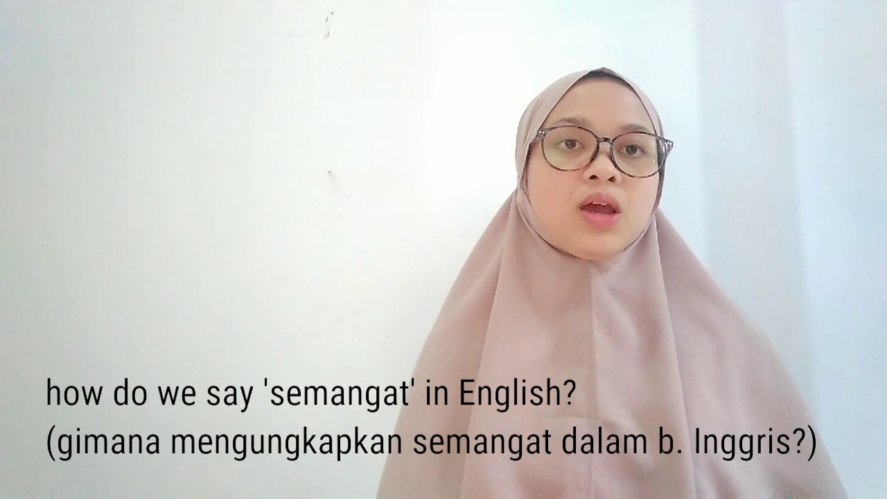  Bahasa  Inggris  nya  semangat YouTube