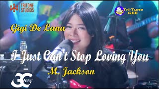 Tritone Studios_  Gigi De Lana *I Just Can't Stop Loving You * (m. jackson)