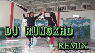 DJ RUNGKAD ll REMIX ll TikTok Trend ll Senam Kreasi