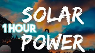 Lorde -Solar Power (1 hour)