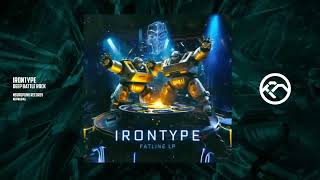Irontype - Deep Battle Rock [Neuropunk Records]