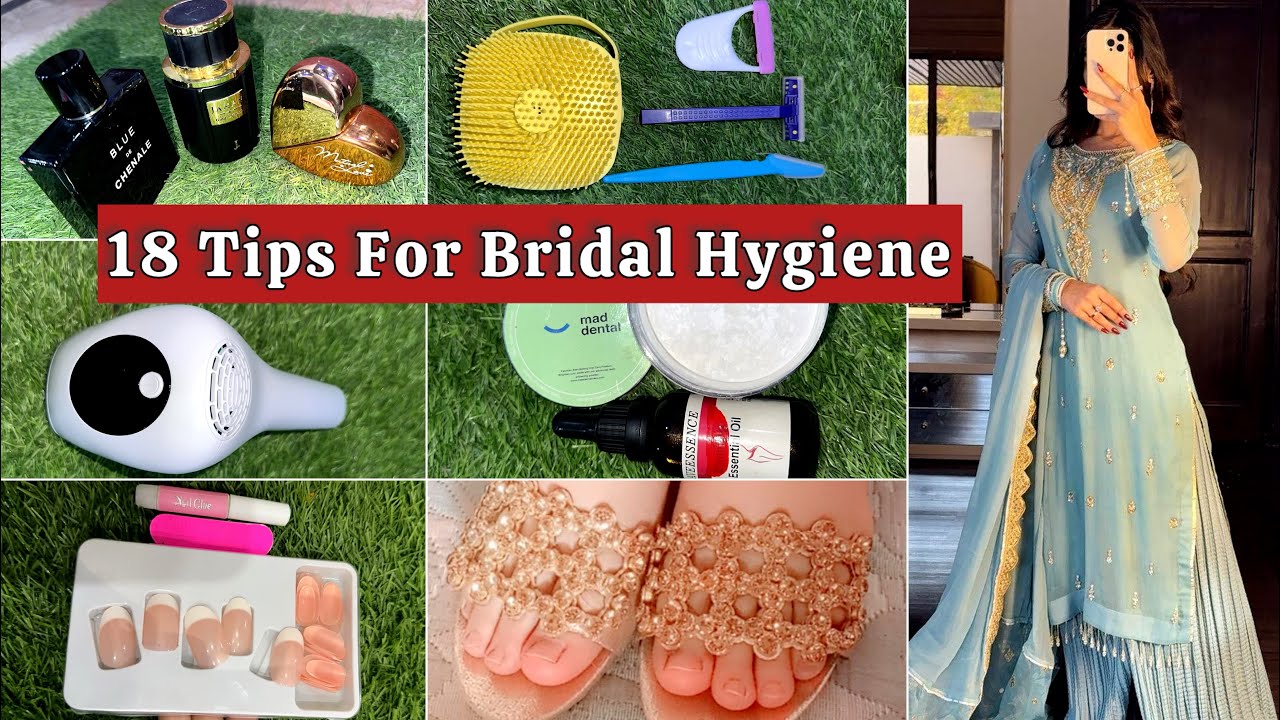 18 Bridal Hygiene Tips to Must Know Before Marriage 👰 | Amazing Hygiene Tips For Brides