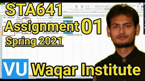 STA641 Assignment 1 spring 2021 by Waqar Institute | Excel file format | Sir Vicky