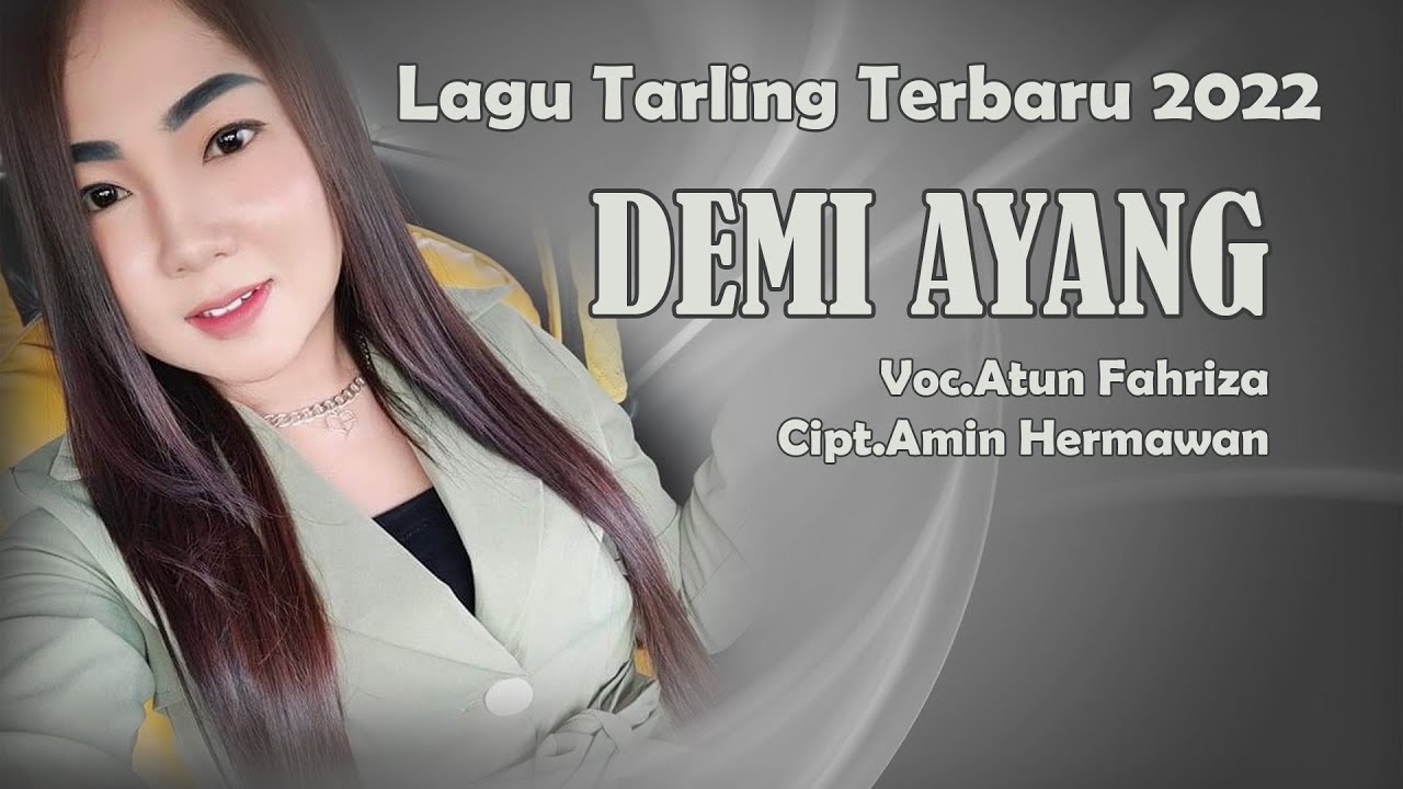 DEMI AYANG Voc.Atun Fahriza // Lagu Tarling Terbaru 2022
