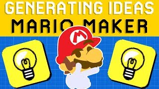 How to Come Up with Level Ideas - Super Mario Maker Level Design Tips