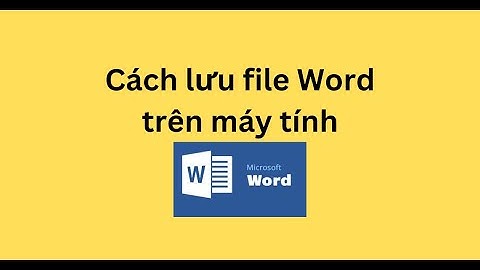 Hướng dẫn lưu file word