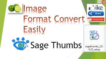 Image format convert easily || Sage Thumbs || Picture