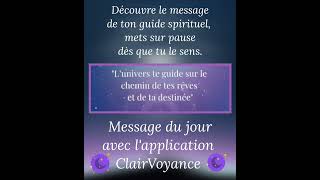 Message de ton guide spirituel avec lapplication ClairVoyance sur android et IOS.