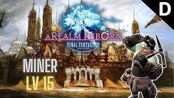 Final Fantasy XIV: A Realm Reborn - Miner Class Quests Level 15