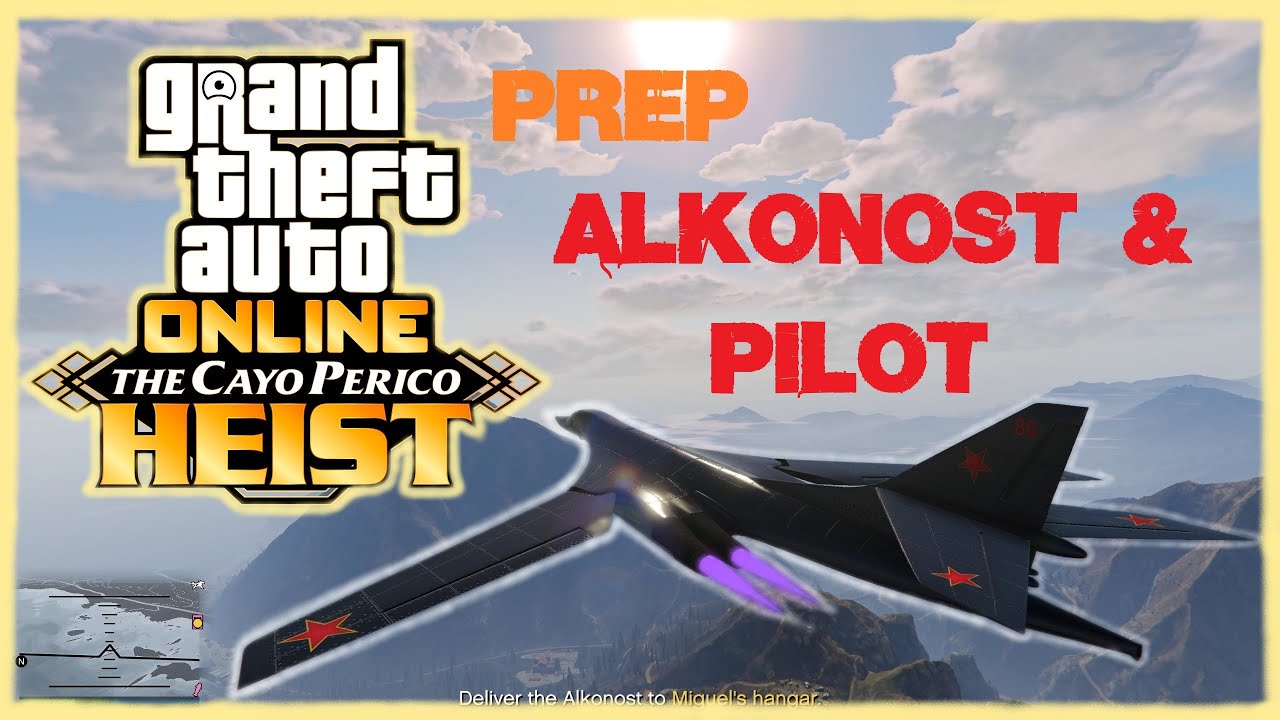 GTA 5 Online Cayo Perico Heist Prep Alkonost & Pilot Solo Guide 2024