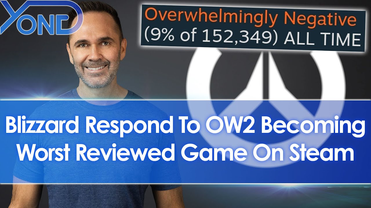 Blizzard React To Overwatch 2 Worst Reviewed Steam Game - Director Speaks 