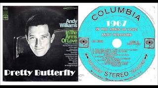 Andy Williams - Pretty Butterfly (Vinyl)