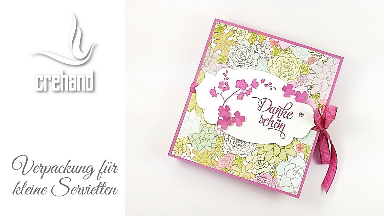 Verpackung für kleine Servietten - Kreativ mit crehand & Stampin' Up!