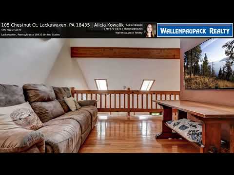 105 Chestnut Ct, Lackawaxen, PA home video tour
