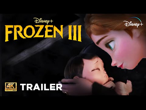 FROZEN 3 (2024) - Anna´s baby - Trailer Disney Studios Elsa Anna y Kristoff After Frozen 2