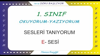 1. Sinif Harfler E - Sesi̇
