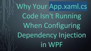 Why Your App.xaml.cs Code Isn