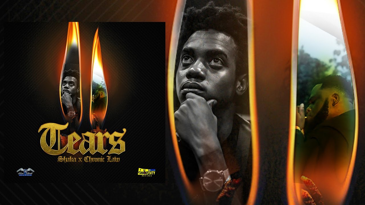 Watch Shaka X Chronic Law - Tears (Official Audio) on YouTube Watch Shaka X Chronic Law - Tears (Official Audio) on YouTube