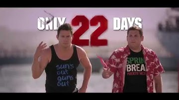 22 JUMP STREET - 22 Days to Go