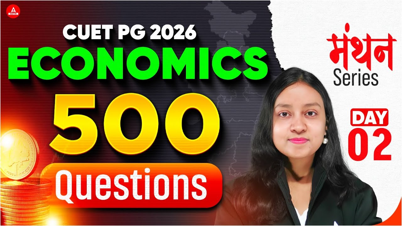 CUET PG 2026 Economics |Manthan Series| Most Important Questions ...