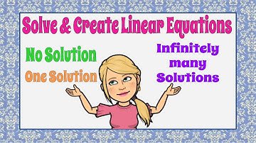 Solve & Create Linear Equations with Special Solutions | 8.EE.C.7💗💙