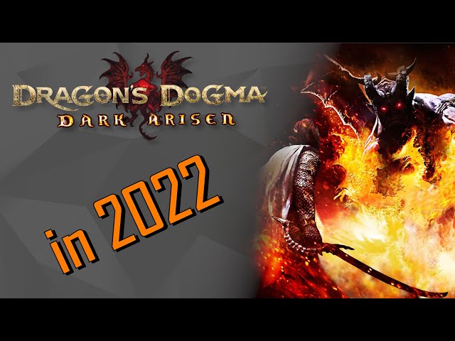 5 reasons to revisit Dragon's Dogma in 2022 (and 5 reasons it does not hold  up)