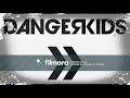 Dangerkids  infinite