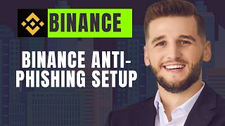 How To Activate It Binance Anti Phishing Cod